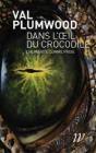 Dans L'Oeil Du Crocodile : L'Humanité Comme Proie - Preview