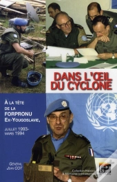 Dans L'Oeil Du Cyclone A La Tete De La Forpronu