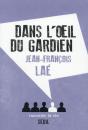 Dans L'Oeil Du Gardien - Preview