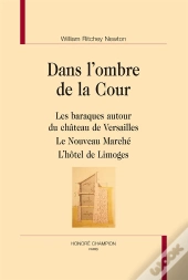 Dans L'Ombre De La Cour