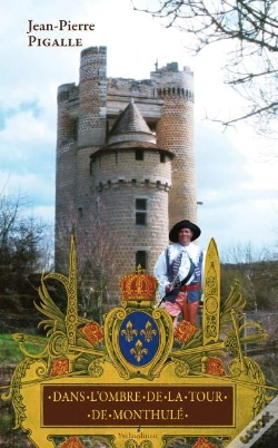 Capa do artigo Dans L'Ombre De La Tour De Monthule