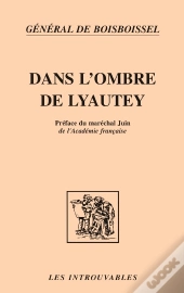 Dans L'Ombre De Lyautey