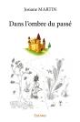 Dans L'Ombre Du Passé - Preview