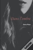 Dans L'Ombre