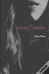 Dans L'Ombre