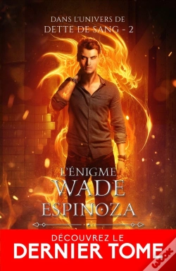 Capa do artigo Dans L'Univers De Dette De Sang Tome 2 : L'Énigme Wade Espinoza