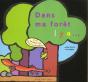 Dans Ma Forêt - Preview