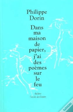 Capa do artigo Dans Ma Maison De Papier, J'Ai Des Poèmes Sur Le Feu