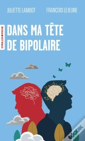 Capa do artigo Dans Ma Tête De Bipolaire