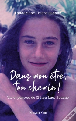 Capa do artigo Dans Mon Être, Ton Chemin ! Vie Et Pensées De Chiara Luce