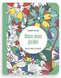 Dans Mon Jardin-Les Petits Cahiers Aux Sources Du Bien-Etre - Preview