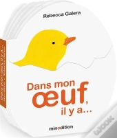 Dans Mon Oeuf, Il Y A...