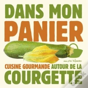 Capa do artigo Dans Mon Panier - La Courgette