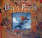 Dans Paris - Preview