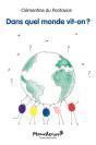 Dans Quel Monde Vit-On ? - Preview