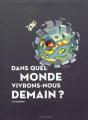 Dans Quel Monde Vivrons-Nous Demain ? - Preview