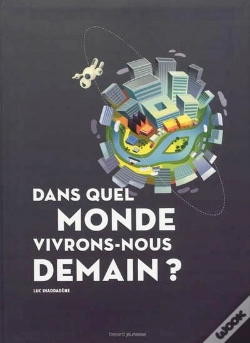 Capa do artigo Dans Quel Monde Vivrons-Nous Demain ?