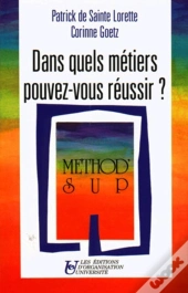 Dans Quels Metiers Pouvez-Vous Reussir