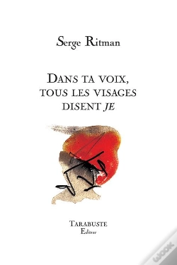 Capa do artigo Dans Ta Voix, Tous Les Visages Disent Je - Serge Ritman