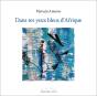 Dans Tes Yeux Bleus D'Afrique - Preview