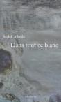 Dans Tout Ce Blanc - Preview