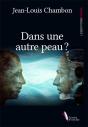 Dans Une Autre Peau - Preview