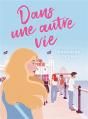Dans Une Autre Vie - Preview