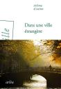 Dans Une Ville Étrangère - Preview