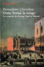 Dans Venise La Rouge Les Amours De Sand Et Musset - Preview