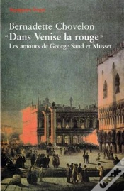 Capa do artigo Dans Venise La Rouge Les Amours De Sand Et Musset