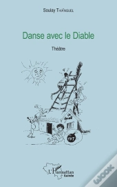 Danse Avec Le Diable : Théâtre