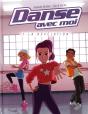 Danse Avec Moi Tome 1 : La Révélation - Preview