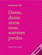 Danse Danse Sinon Nous Sommes Perdus