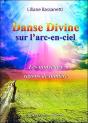 Danse Divine Sur L'Arc-En-Ciel - Preview