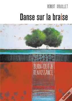 Capa do artigo Danse Sur La Braise ; Chronique D'Un Burn-Out