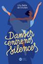 Danser Entre Nos Silences - Preview