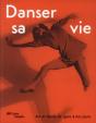 Danser Sa Vie - Preview