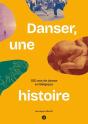 Danser, Une Histoire : 100 Ans De Danse En Belgique - Preview