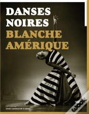 Capa do artigo Danses Noires ; Blanche Amérique