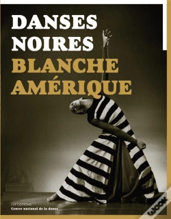 Capa do artigo Danses Noires ; Blanche Amérique