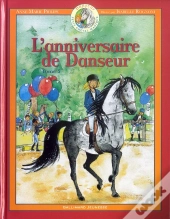 Danseur, Petit Cheval Magique Tome 5 : L'Anniversaire De Danseur