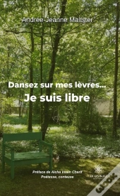 Dansez Sur Mes Levres Je Suis Libre