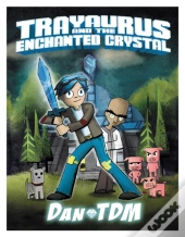 Dantdm: Trayaurus And The Enchanted Crystal