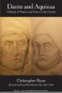 Dante And Aquinas: A Study Of Nature And Grace In The Comedy - Preview
