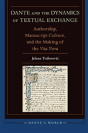 Dante And The Dynamics Of Textual Exchange - Preview