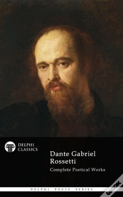 Capa do artigo Dante Gabriel Rossetti - Delphi Poets Series