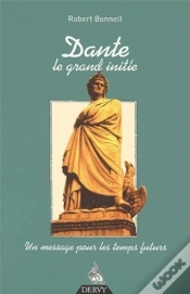 Capa do artigo Dante Le Grand Initie ; Un Message Pour Les Temps Futurs