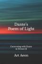 Dante'S Poem Of Light: Conversing With D - Preview