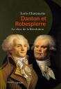 Danton Et Robespierre, Lle Choc Des Deux France - Preview