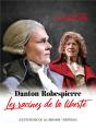 Danton / Robespierre, Les Racines De La Liberté - Preview